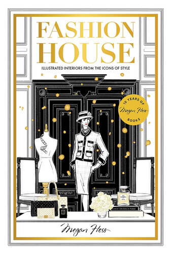 Fashion House Special Edition: Illustrated Interiors from the Icons of Style (PDF/EPUB Version)
