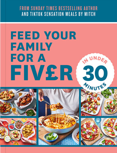 Feed Your Family For a Fiver – in Under 30 Minutes! (PDF/EPUB Version)