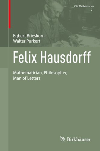 Felix Hausdorff: Mathematician, Philosopher, Man of Letters (PDF/EPUB Version)