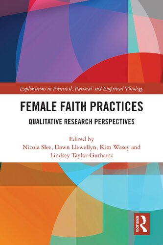 Female Faith Practices: Qualitative Research Perspectives (PDF/EPUB Version)
