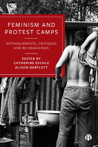 Feminism and Protest Camps: Entanglements, Critiques and Re-Imaginings (PDF/EPUB Version)
