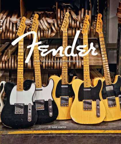 Fender : The Official Illustrated History (PDF/EPUB Version)
