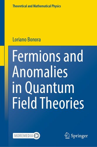 Fermions and Anomalies in Quantum Field Theories (PDF/EPUB Version)
