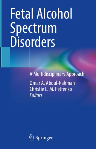 Fetal Alcohol Spectrum Disorders: A Multidisciplinary Approach (PDF/EPUB Version)
