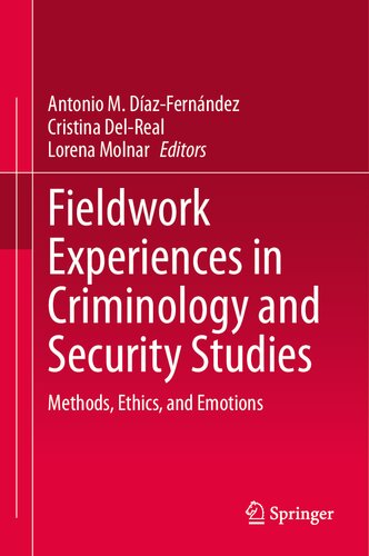 Fieldwork Experiences in Criminology and Security Studies: Methods, Ethics, and Emotions (PDF/EPUB Version)
