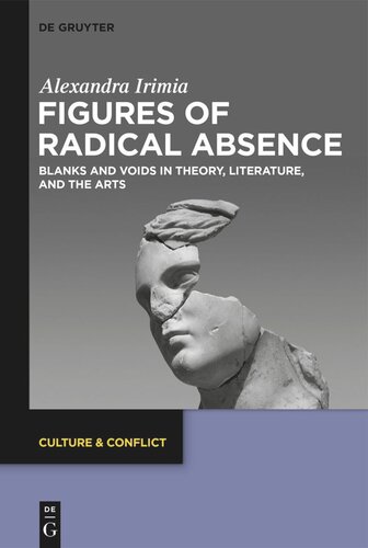 Figures of Radical Absence: Blanks and Voids in Theory, Literature, and the Arts (PDF/EPUB Version)
