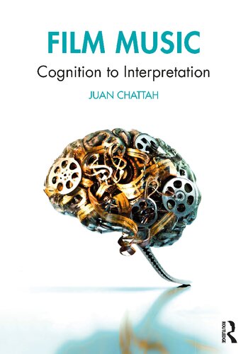 Film Music: Cognition to Interpretation (PDF/EPUB Version)