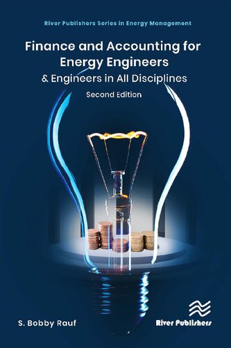 Finance and Accounting for Energy Engineers: & Engineers in All Disciplines (PDF/EPUB Version)
