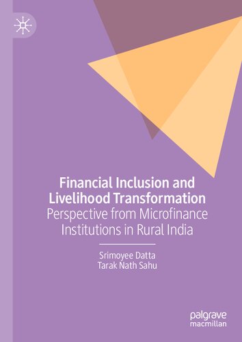 Financial Inclusion and Livelihood Transformation: Perspective from Microfinance Institutions in Rural India (PDF/EPUB Version)
