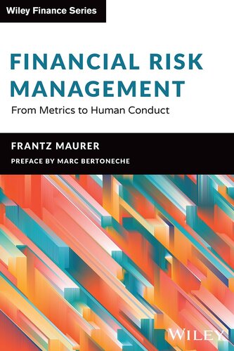 Financial Risk Management : From Metrics to Human Conduct (PDF/EPUB Version)

