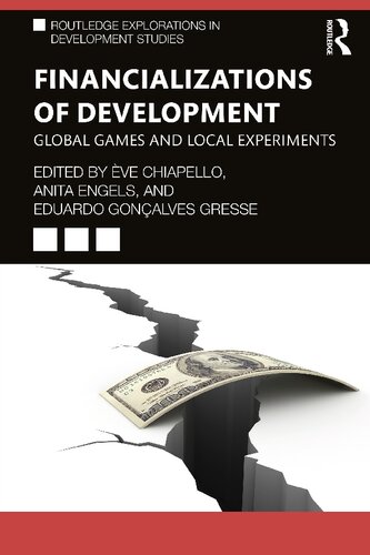 Financializations of Development: Global Games and Local Experiments (PDF/EPUB Version)
