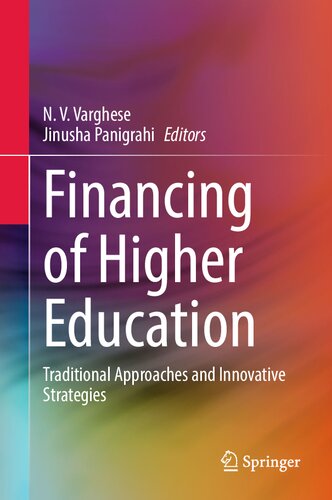 Financing of Higher Education: Traditional Approaches and Innovative Strategies (PDF/EPUB Version)
