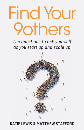 Find Your 9others: The questions to ask yourself as you start up and scale up (PDF/EPUB Version)
