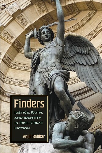 Finders: Justice, Faith, and Identity in Irish Crime Fiction (PDF/EPUB Version)
