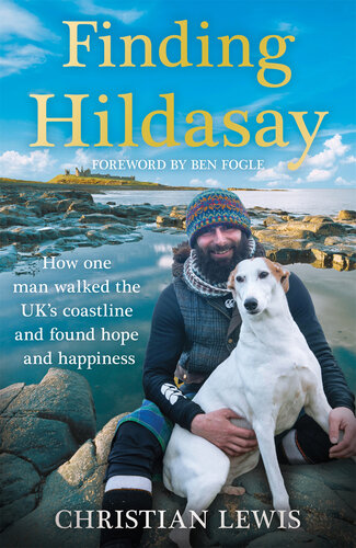 Finding Hildasay: How One Man Walked the UK's Coastline and Found Hope and Happiness (PDF/EPUB Version)
