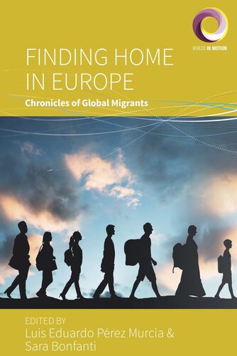 Finding Home in Europe: Chronicles of Global Migrants (PDF/EPUB Version)
