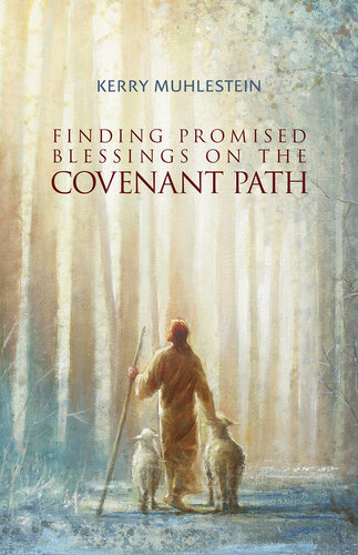 Finding Promised Blessings on the Covenant Path (PDF/EPUB Version)
