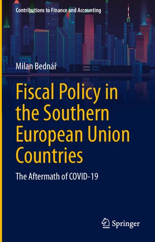 Fiscal Policy in the Southern European Union Countries: The Aftermath of COVID-19 (PDF/EPUB Version)
