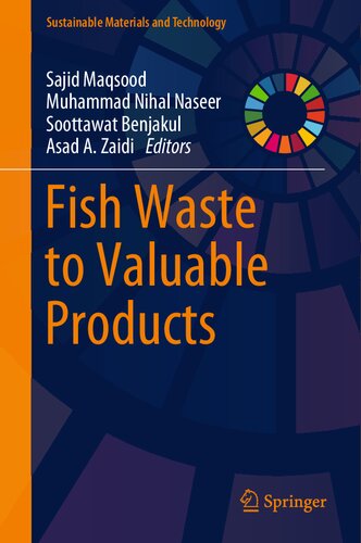 Fish Waste to Valuable Products (Sustainable Materials and Technology) (PDF/EPUB Version)