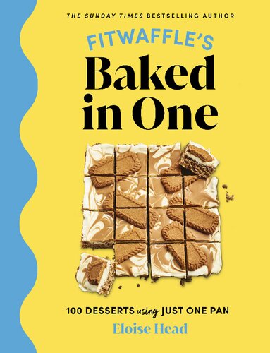Fitwaffle's Baked In One: 100 one-tin cakes, bakes and desserts from the social media sensation (PDF/EPUB Version)
