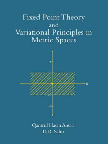 Fixed Point Theory and Variational Principles in Metric Spaces (PDF/EPUB Version)
