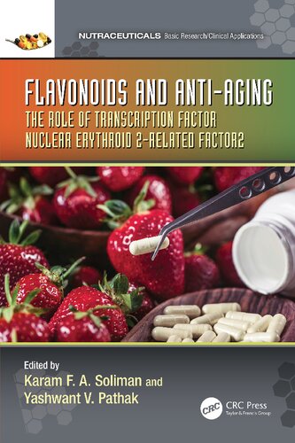 Flavonoids and Anti-Aging: The Role of Transcription Factor Nuclear Erythroid 2-Related Factor2 (PDF/EPUB Version)
