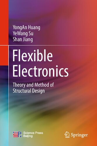 Flexible Electronics: Theory and Method of Structural Design (PDF/EPUB Version)
