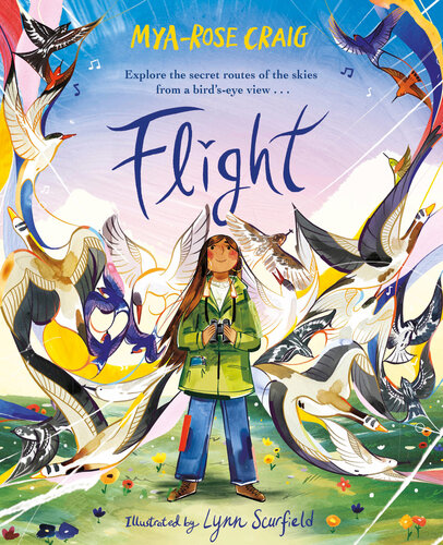 Flight: Explore the secret routes of the skies from a bird's-eye view… (PDF/EPUB Version)

