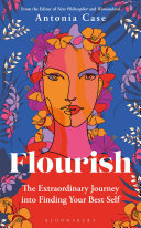 Flourish: The Extraordinary Journey Into Finding Your Best Self (PDF/EPUB Version)
