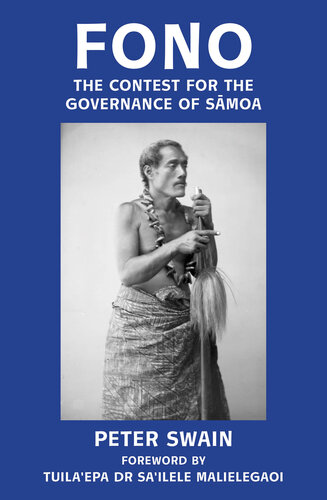 Fono: The Contest for the Governance of Samoa (PDF/EPUB Version)
