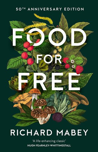 Food for Free: 50th Anniversary Edition (PDF/EPUB Version)
