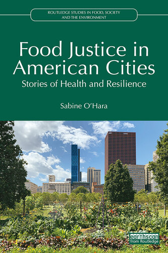Food Justice in American Cities: Stories of Health and Resilience (PDF/EPUB Version)
