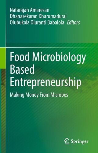 Food Microbiology Based Entrepreneurship: Making Money From Microbes (PDF/EPUB Version)
