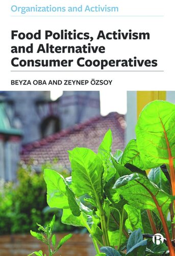 Food Politics, Activism and Alternative Consumer Cooperatives (PDF/EPUB Version)
