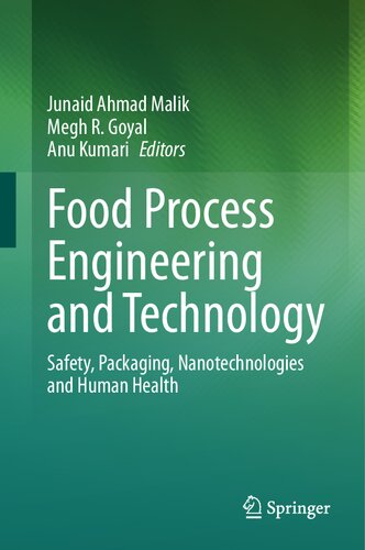 Food Process Engineering and Technology: Safety, Packaging, Nanotechnologies and Human Health (PDF/EPUB Version)