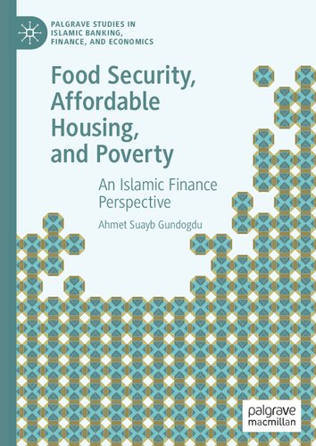Food Security, Affordable Housing, and Poverty: An Islamic Finance Perspective (PDF/EPUB Version)
