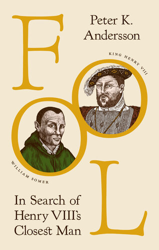 Fool: In Search of Henry VIII's Closest Man (PDF/EPUB Version)
