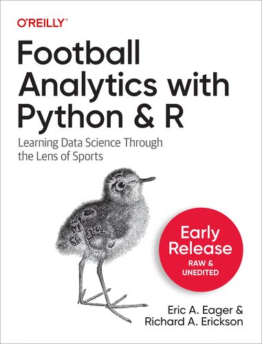 Football Analytics with Python & R (Fourth Release) (PDF/EPUB Version)
