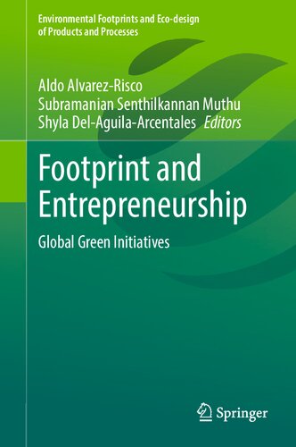Footprint and Entrepreneurship: Global Green Initiatives (PDF/EPUB Version)
