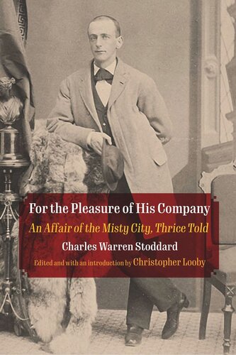 For the Pleasure of His Company: An Affair of the Misty City, Thrice Told (PDF/EPUB Version)
