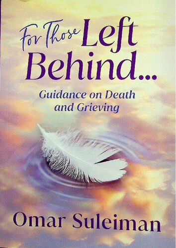 For Those Left Behind, Guidance on Death and Grieving (PDF/EPUB Version)
