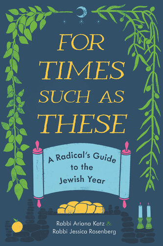 For Times Such as These: A Radical's Guide to the Jewish Year (Title Not in Series) (PDF/EPUB Version)