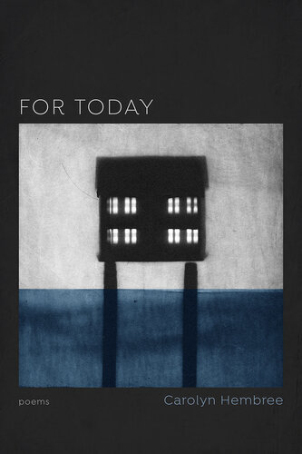 For Today: Poems (Barataria Poetry) (PDF/EPUB Version)