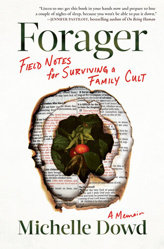 Forager: Field Notes for Surviving a Family Cult (PDF/EPUB Version)
