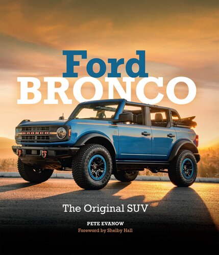 Ford Bronco : The Original SUV (PDF/EPUB Version)
