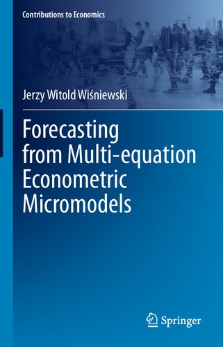 Forecasting from Multi-equation Econometric Micromodels (PDF/EPUB Version)
