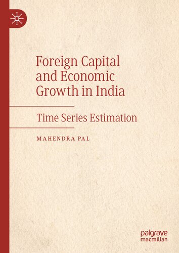 Foreign Capital and Economic Growth in India: Time Series Estimation (PDF/EPUB Version)
