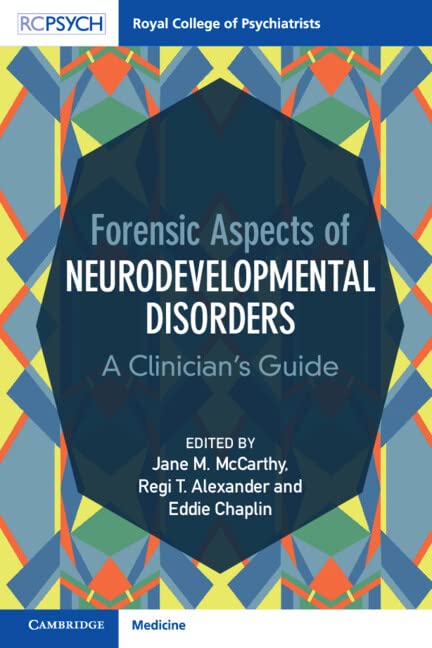 Forensic Aspects of Neurodevelopmental Disorders: A Clinician's Guide (PDF/EPUB Version)

