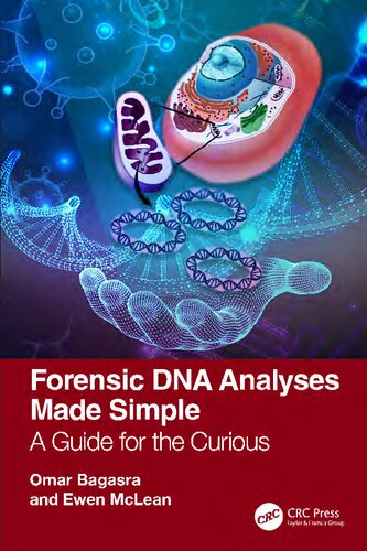 Forensic DNA Analyses Made Simple: A Guide for the Curious (PDF/EPUB Version)
