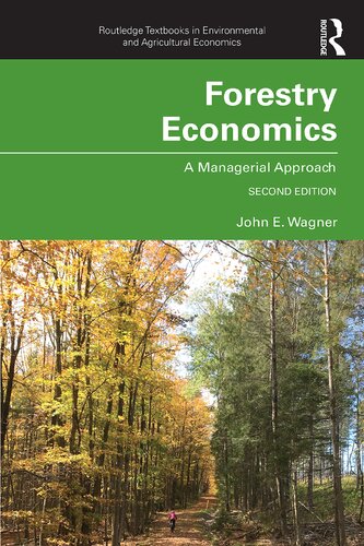 Forestry Economics (Routledge Textbooks in Environmental and Agricultural Economics) (PDF/EPUB Version)
